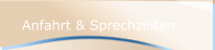 Anfahrt & Sprechzeiten